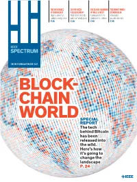 WORLDSPECIAL REPORT the Tech Behind Bitcoin Has Been Released