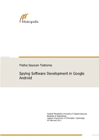 Spying Software Development in Google Android