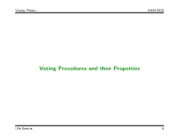 Voting Procedures and Their Properties