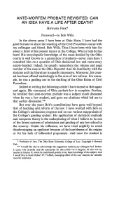 Ante-Mortem Probate Revisited: Can an Idea Have a Life After Death?
