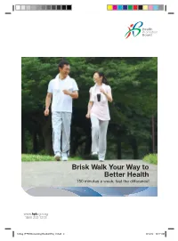 Brisk Walk Your Way to Better Health 150 Minutes a Week, Feel the Difference!