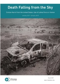 Death Falling from the Sky Civilian Harm from the United States’ Use of Lethal Force in Yemen March, 2021