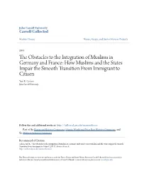 The Obstacles to the Integration of Muslims in Germany and France: How Muslims and the States Impair the Smooth Transition from Immigrant to Citizen Yael R