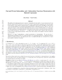 Fast and Private Submodular and K-Submodular Functions