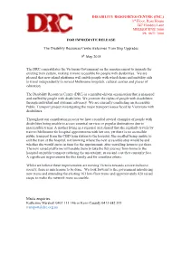 FOR IMMEDIATE RELEASE the Disability Resources Centre