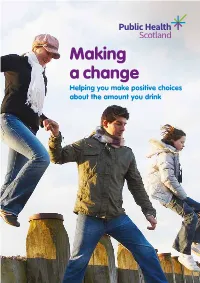 Making a Change Helping You Make Positive Choices About the Amount You Drink