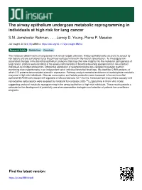The Airway Epithelium Undergoes Metabolic Reprogramming in Individuals at High Risk for Lung Cancer
