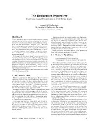 The Declarative Imperative Experiences and Conjectures in Distributed Logic
