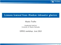 Lessons Learned from Alaskan Tidewater Glaciers