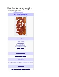 New Testament Apocrypha from Wikipedia, the Free Encyclopedia (Redirected from New Testament Apocrypha)