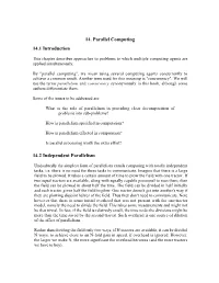 14. Parallel Computing 14.1 Introduction 14.2 Independent