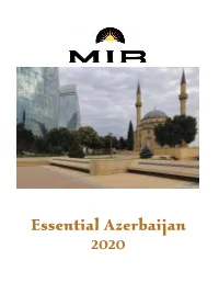 Essential Azerbaijan 2020 Essential Azerbaijan Highlights of Azerbaijan