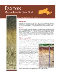 Paxton Soil Series Is Named for the Town of Paxton in Worcester County Massachusetts Where It Was First Described