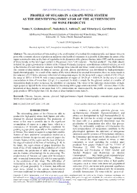 Profile of Sugars in a Grape-Wine System As the Identifying Indicator of the Authenticity of Wine Products