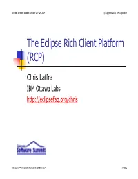 The Eclipse Rich Client Platform (RCP)