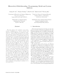 Hierarchical Multithreading: Programming Model and System Software