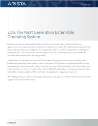 EOS: the Next Generation Extensible Operating System