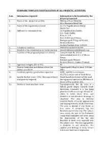 S.No. Information Required Information to Be Furnished by the Project Proponent 1