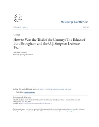 The Ethics of Lord Brougham and the OJ Simpson Defense Team