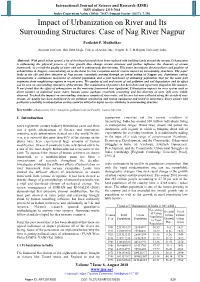 Impact of Urbanization on River and Its Surrounding Structures: Case of Nag River Nagpur