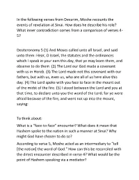 In the Following Verses from Devarim, Moshe Recounts the Events of Revelation at Sinai