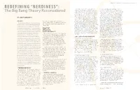 REDEFINING “NERDINESS”: the Big Bang Theory Reconsidered REDEFINING “NERDINESS”: Many Studies Define “Nerdiness” Differently