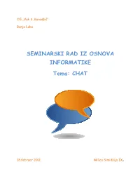 SEMINARSKI RAD IZ OSNOVA INFORMATIKE Tema: CHAT