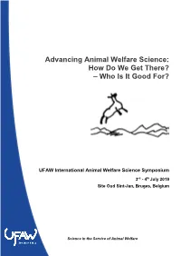 Advancing Animal Welfare Science: How Do We Get There? – Who Is It Good For?