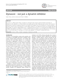 Dynasore - Not Just a Dynamin Inhibitor Giulio Preta, James G Cronin and I Martin Sheldon*
