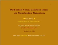 Multicritical Nambu-Goldstone Modes and Nonrelativistic Naturalness