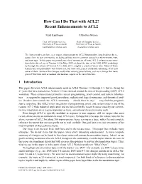 Recent Enhancements to ACL2
