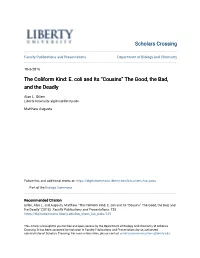 The Coliform Kind: E. Coli and Its “Cousins” the Good, the Bad, and the Deadly