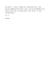 Application Guideline for Etsi's Mss Standards: V2.2