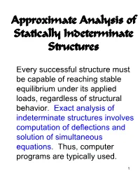 Approximate Analysis of Statically Indeterminate Structures