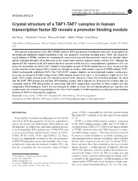 Crystal Structure of a TAF1-TAF7 Complex in Human Transcription Factor IID Reveals a Promoter Binding Module