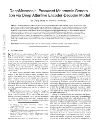 Deepmnemonic: Password Mnemonic Genera- Tion Via Deep Attentive Encoder-Decoder Model