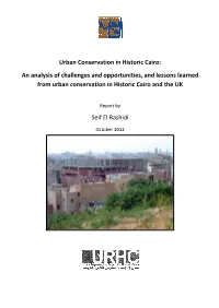 Urban Conservation in Historic Cairo: an Analysis of Challenges and Opportunities, and Lessons Learned from Urban Conservation in Historic Cairo and the UK