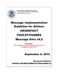 Message Implementation Guideline for Airlines UN/EDIFACT PAXLST/CUSRES Message Sets V4.2