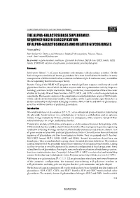 THE ALPHA-GALACTOSIDASE SUPERFAMILY: SEQUENCE BASED CLASSIFICATION of ALPHA-GALACTOSIDASES and RELATED GLYCOSIDASES Naumoff D.G