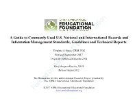 A Guide to Commonly Used U.S. National and International Records and Information Management Standards, Guidelines and Technical Reports