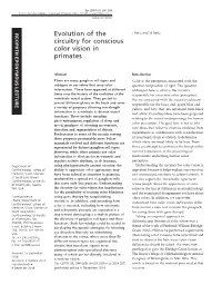 Evolution of the Circuitry for Conscious Color Vision in Primates J Neitz and M Neitz 287
