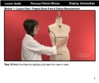 Lesson Guide Princess Kimono Blouse Draping: Intermediate Module 1 – Lesson Prep – Prepare Dress Form & Extract Measurements
