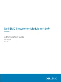 Networker Module for SAP 18.2 Administration Guide CONTENTS