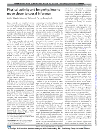Physical Activity and Longevity: How to Move Closer to Causal Inference