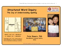 Structured Word Inquiry: Developing Literacy and Critical Thinking by Scientific Inquiry About How Spelling Works 1