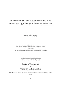 Video Media in the Hyperconnected Age: Investigating Emergent Viewing Practices