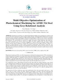 Multi Objective Optimization of Photochemical Machining for ASME 316 Steel Using Grey Relational Analysis