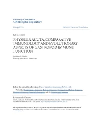 PHYSELLA ACUTA, COMPARATIVE IMMUNOLOGY and EVOLUTIONARY ASPECTS of GASTROPOD IMMUNE FUNCTION Jonathan H