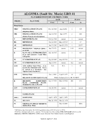 ALGOMA (Sault Ste. Marie) LRO #1 PLAN SERIES INVENTORY and PREFIX CODES DATE PLAN # PREFIX PLAN TYPE from to from to Plans Series