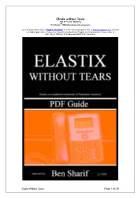 Elastix Without Tears the ICT Serial Following ® the Elastix IPBX Distribution Development